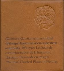 Weimar - Klassikerstatten im Bild [antikvár]