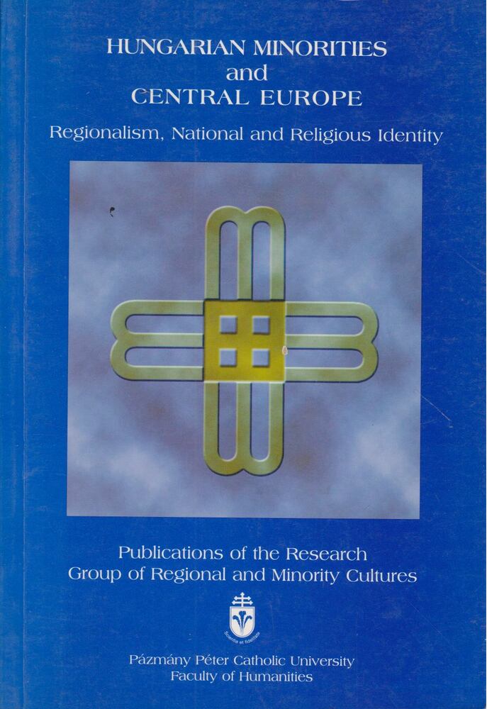 Gereben Ferenc - Hungarian Minorities and Central Europe [antikvár]