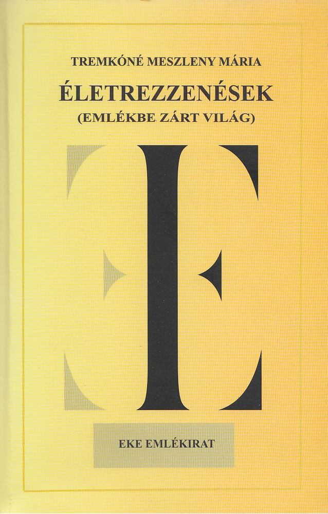 Tremkóné Meszleny Mária - Életrezzenések [antikvár]
