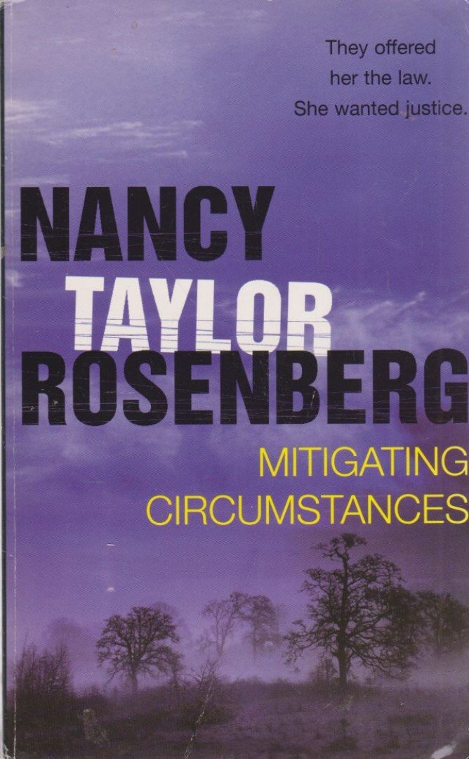 Rosenberg, Nancy Taylor - Mitigating Circumstances [antikvár]