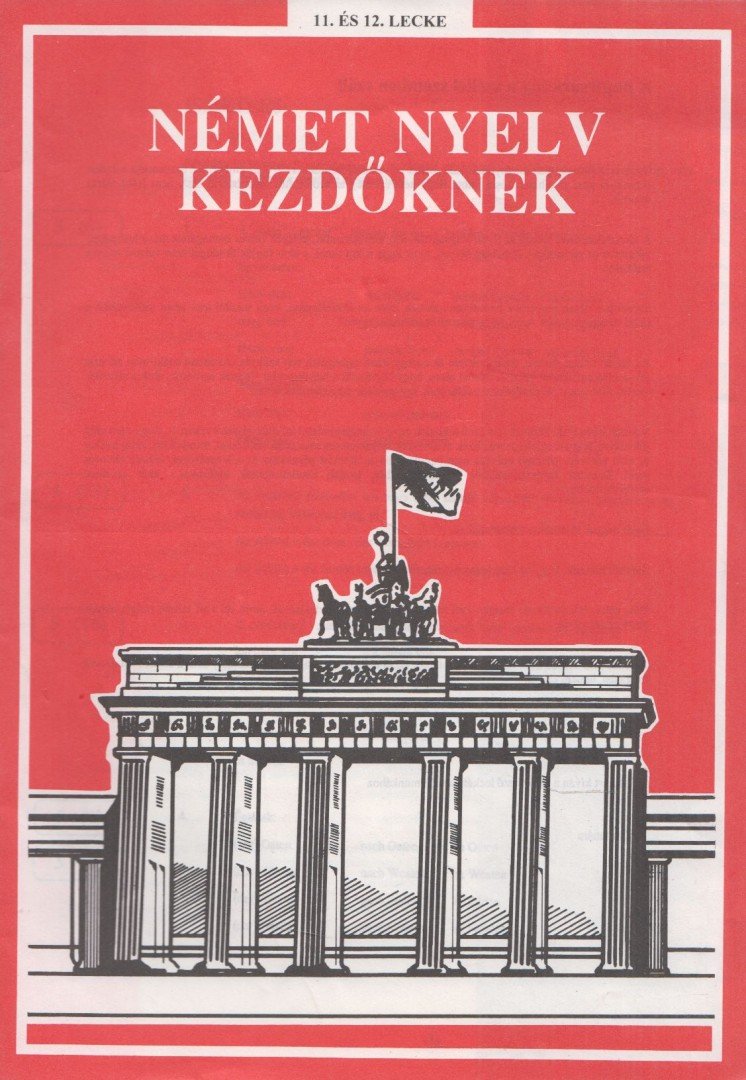 ELO - Német nyelv kezdőknek 11. és 12. lecke [antikvár]
