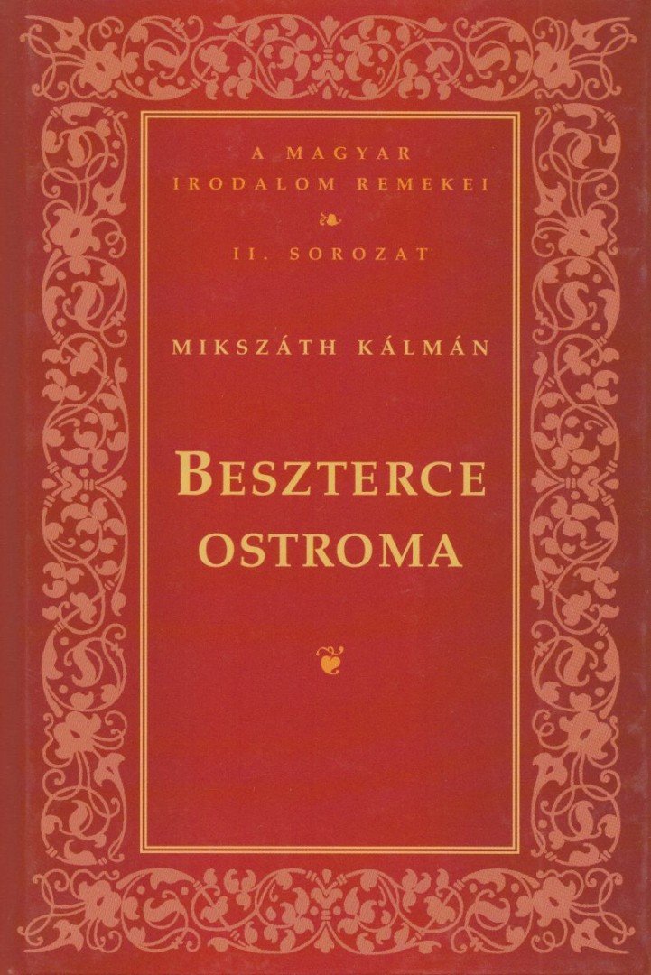 Mikszáth Kálmán - Beszterce ostroma [antikvár]