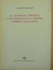 G. Havas Katalin - Az azonosság törvénye a hagyományos és a modern formális logikában [antikvár]