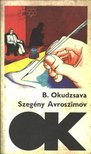 Okudzsava, Bulat - Szegény Avroszimov [antikvár]