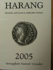 Ácsné Csáki Ildikó - Harang 2005 [antikvár]