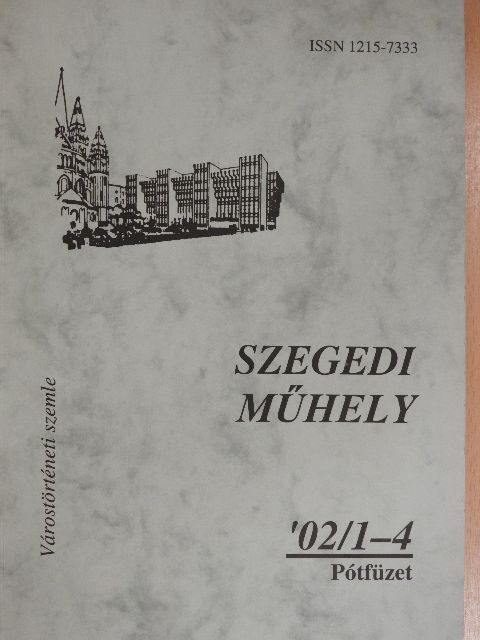 Takó Edit - Szegedi Műhely 2002/1-4. Pótfüzet [antikvár]