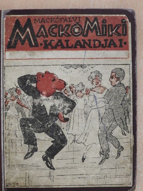 Mackófalvi Mackó Miki kalandjai [antikvár]