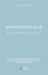 Suzy Ashworth - Manifesztáld álmaid életét