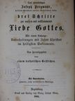 Joseph Pergmayr - Drei Schritte zur wahren und vollkommenen Liebe Gottes (gótbetűs) [antikvár]