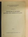 Alexander Rot - Problems of modern British and American slang [antikvár]
