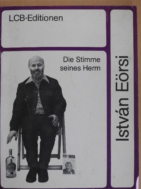 Eörsi István - Die Stimme seines Herrn [antikvár]