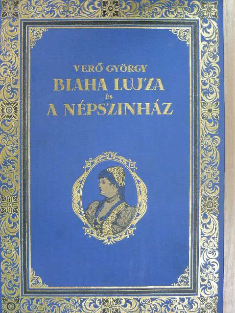 Verő György - Blaha Lujza és a Népszínház [antikvár]