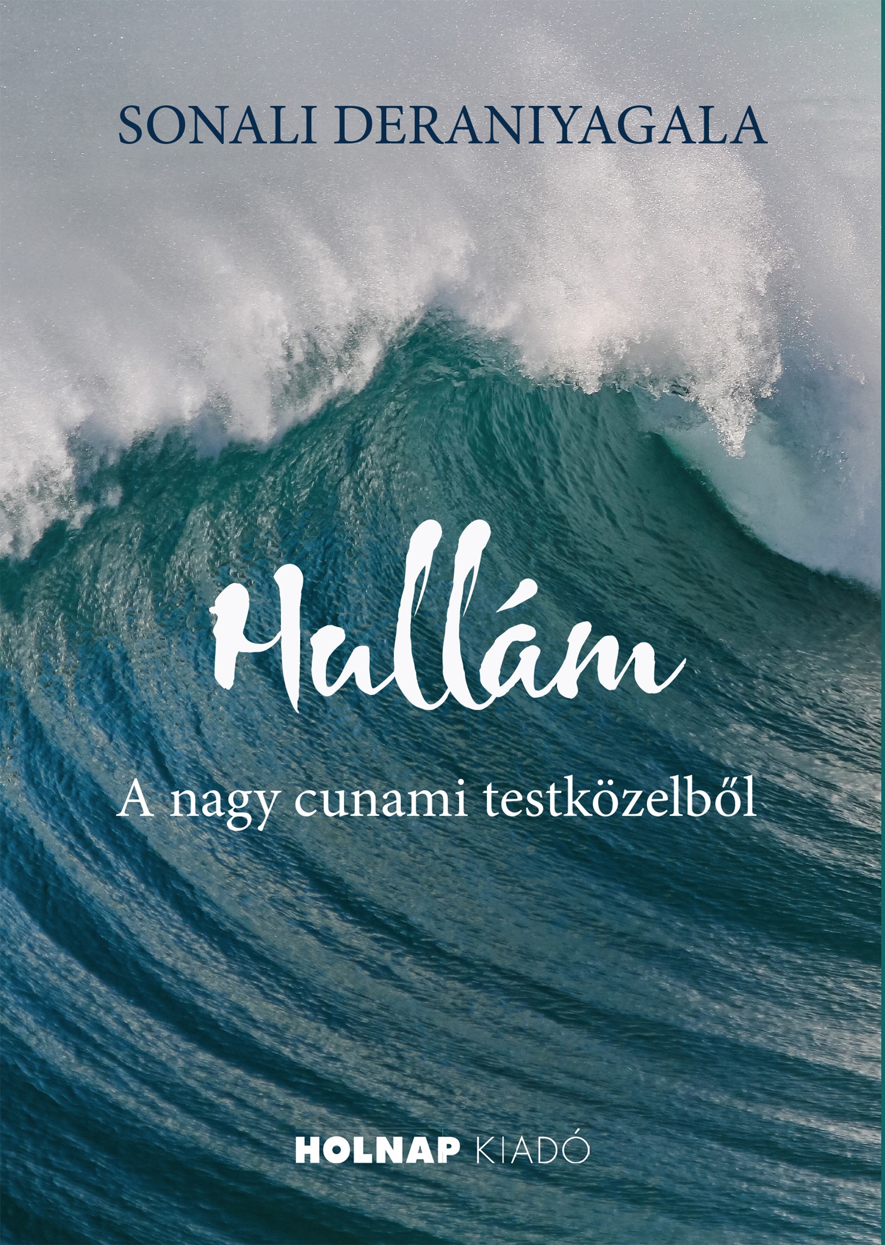 Sonali Deraniyagala - Hullám