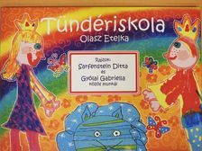 Olasz Etelka - Tündériskola/Kapu Tündérországba (dedikált példány) [antikvár]