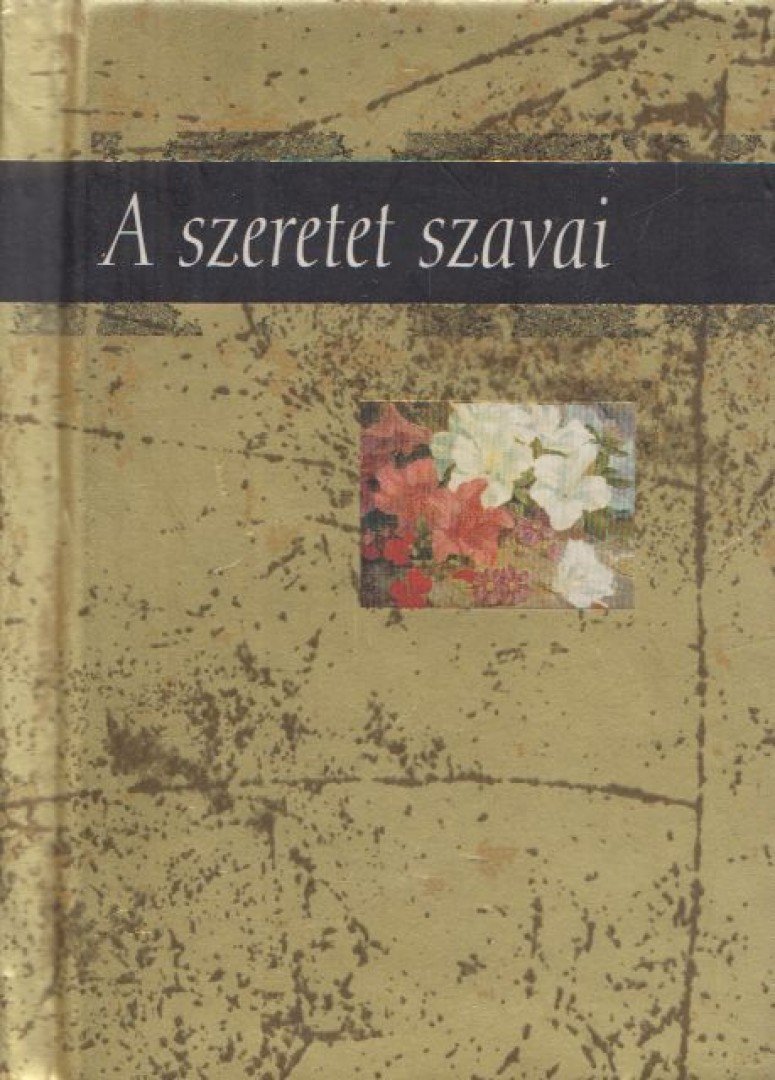 Helen Exley - A szeretet szavai [antikvár]