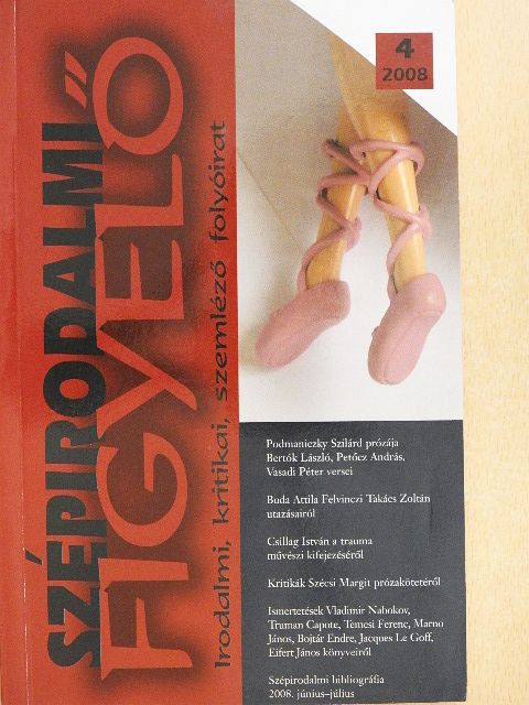 Bacher Iván - Szépirodalmi figyelő 2008/4. [antikvár]