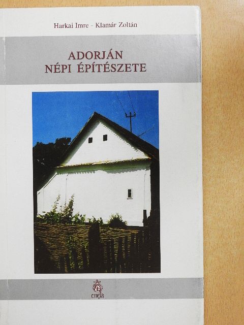 Harkai Imre - Adorján népi építészete [antikvár]
