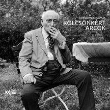 Kecskeméti Kálmán - Kölcsönkért arcok