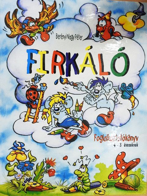 Berényi Nagy Péter - Firkáló [antikvár]