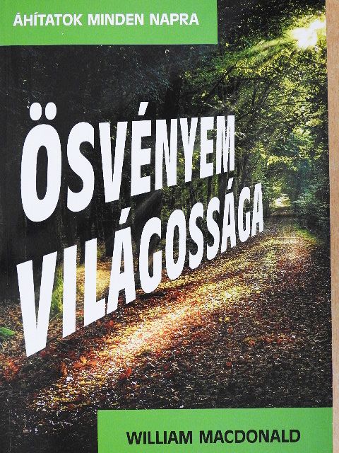 William MacDonald - Ösvényem világossága [antikvár]