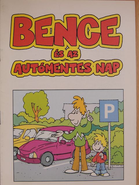 Bence és az autómentes nap [antikvár]