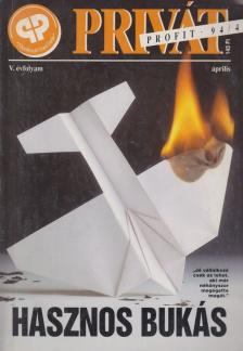 FORRÓ TAMÁS - Privát Profit 1994. április [antikvár]