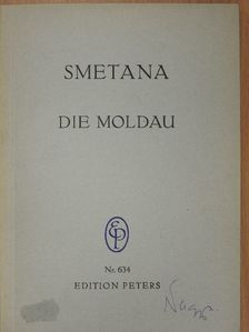 Bedrich Smetana - Die Moldau (Vltava) [antikvár]