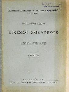 Dr. Zombory László - Étkezési zsiradékok [antikvár]
