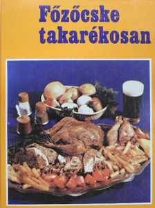 Szőnyi Ferenc - Főzőcske takarékosan [antikvár]
