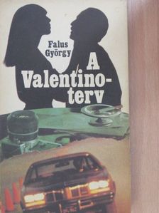 Falus György - A Valentino-terv [antikvár]