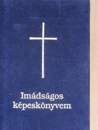 Blaskó Mária - Imádságos képeskönyvem [antikvár]