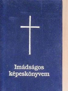 Blaskó Mária - Imádságos képeskönyvem [antikvár]