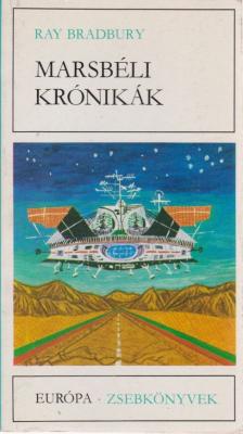 Ray Bradbury - Marsbéli krónikák [antikvár]