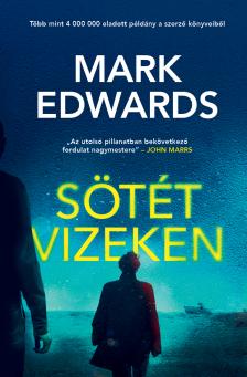Mark Edwards - Sötét vizeken [eKönyv: epub, mobi]