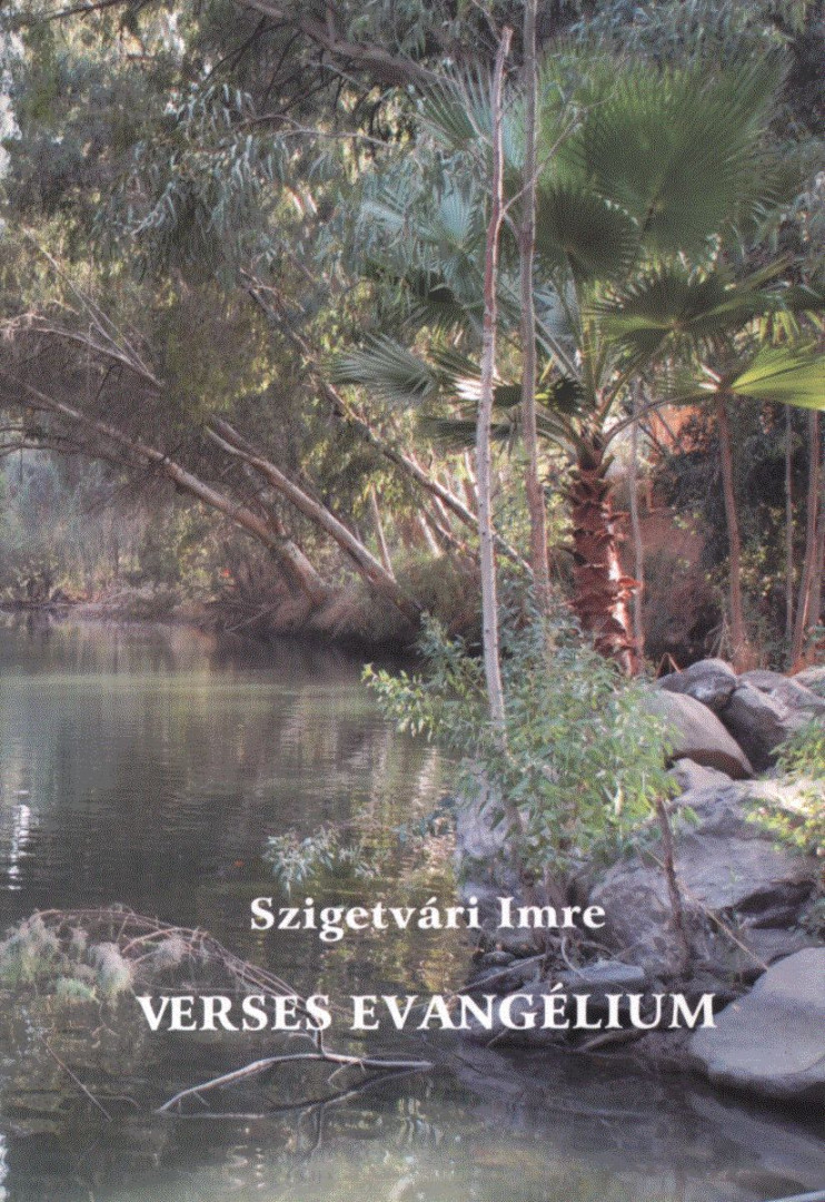 Szigetvári Imre - Verses evangélium [antikvár]