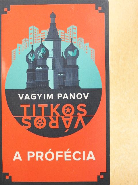 Vagyim Panov - A prófécia [antikvár]