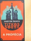 Vagyim Panov - A prófécia [antikvár]