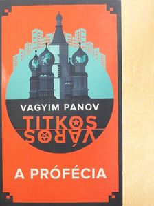 Vagyim Panov - A prófécia [antikvár]