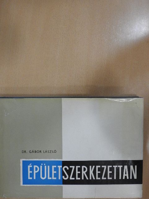 Dr. Gábor László - Épületszerkezettan II. [antikvár]
