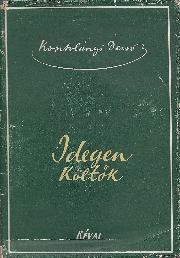 Kosztolányi Dezső - Idegen költők [antikvár]