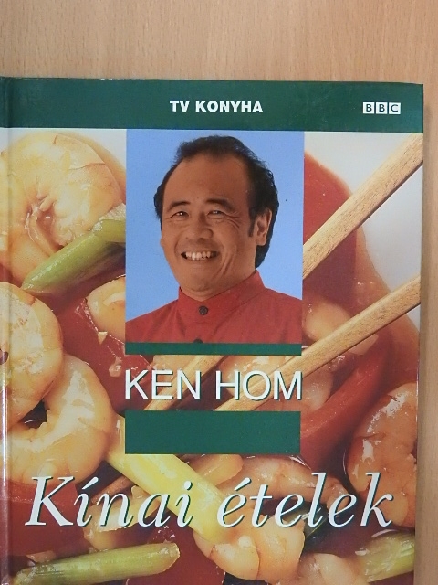 Ken Hom - Kínai ételek [antikvár]