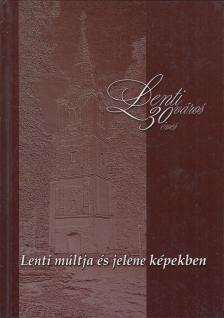 Lenti város 30 éves [antikvár]