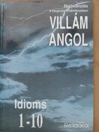Dr. Dálnoki-Fésűs András - Villám Angol - Idioms 1-10 [antikvár]