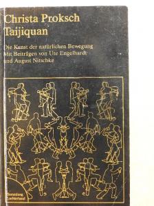 Christa Proksch - Taijiquan [antikvár]