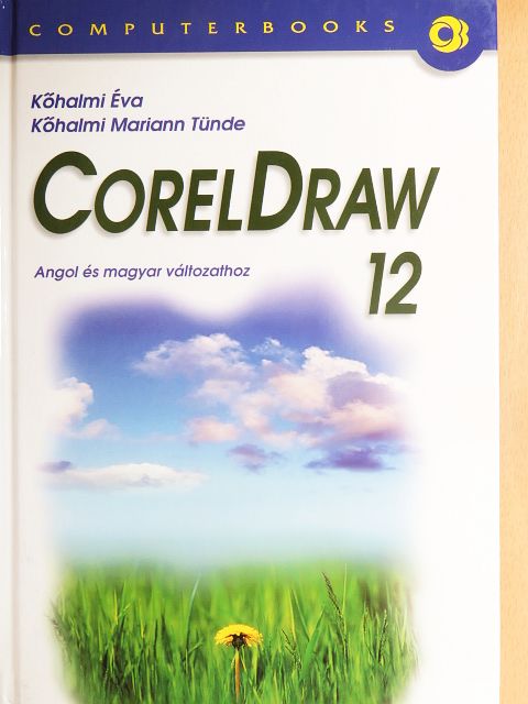 Kőhalmi Éva - CorelDraw 12 [antikvár]