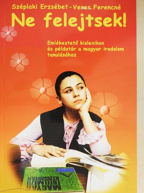 Széplaki Erzsébet - Ne felejtsek! [antikvár]