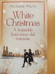 Michelle Marly - White Christmas [antikvár]