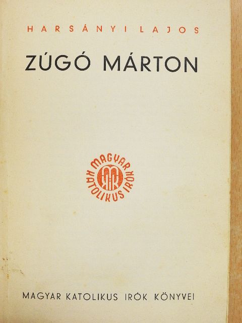 Harsányi Lajos - Zúgó Márton [antikvár]