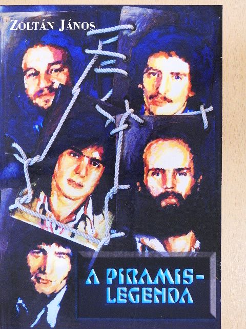 Zoltán János - A Piramis-legenda [antikvár]