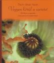Thich Nhat Hanh - Vegyen körül a szeretet [antikvár]